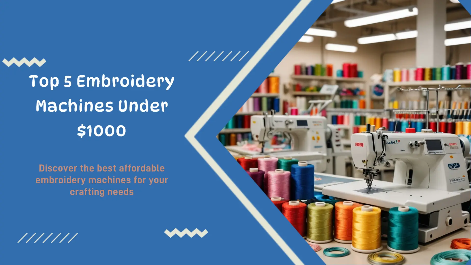 Top 5 Embroidery Machines Under 1000