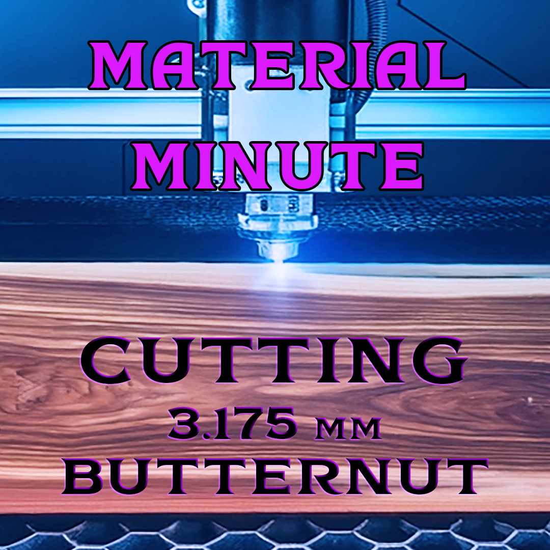 3.175 mm Butternut Cut Results with Monport Onyx 50W Laser Engraver